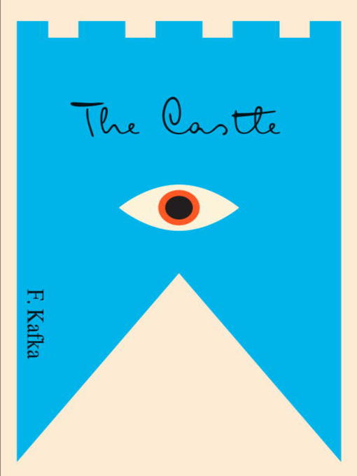 Détails du titre pour The Castle par Franz Kafka - Liste d'attente